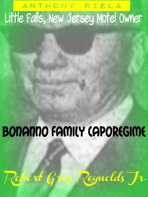 cover image of Anthony Riela Little Falls, New Jersey Motel Owner Bonanno Family Caporegime